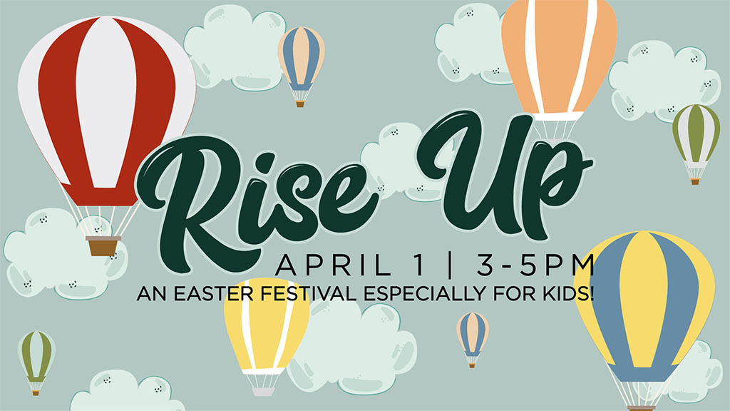 Rise Up Easter Festival