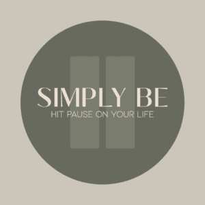 Simply Be - Hit Pause On Your Life