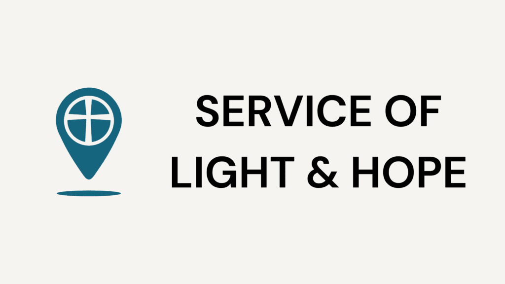 Service of Light & Hope Custer Road