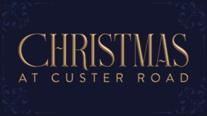 Christmas at Custer Road UMC Plano Texas